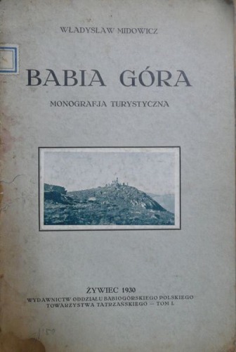 Midowicz Wł.:Babia Góra, Żywiec 1930